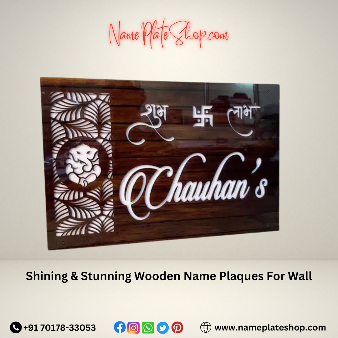 Add Charm to Your Space with Shining & Stunning Wooden Name Plaques for Wall